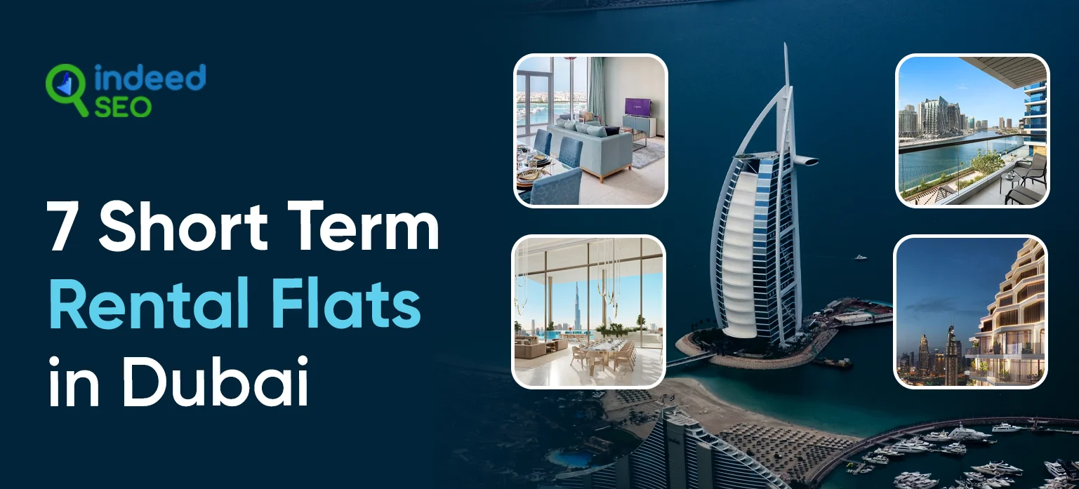 7 Short-term Rental Flats in Dubai