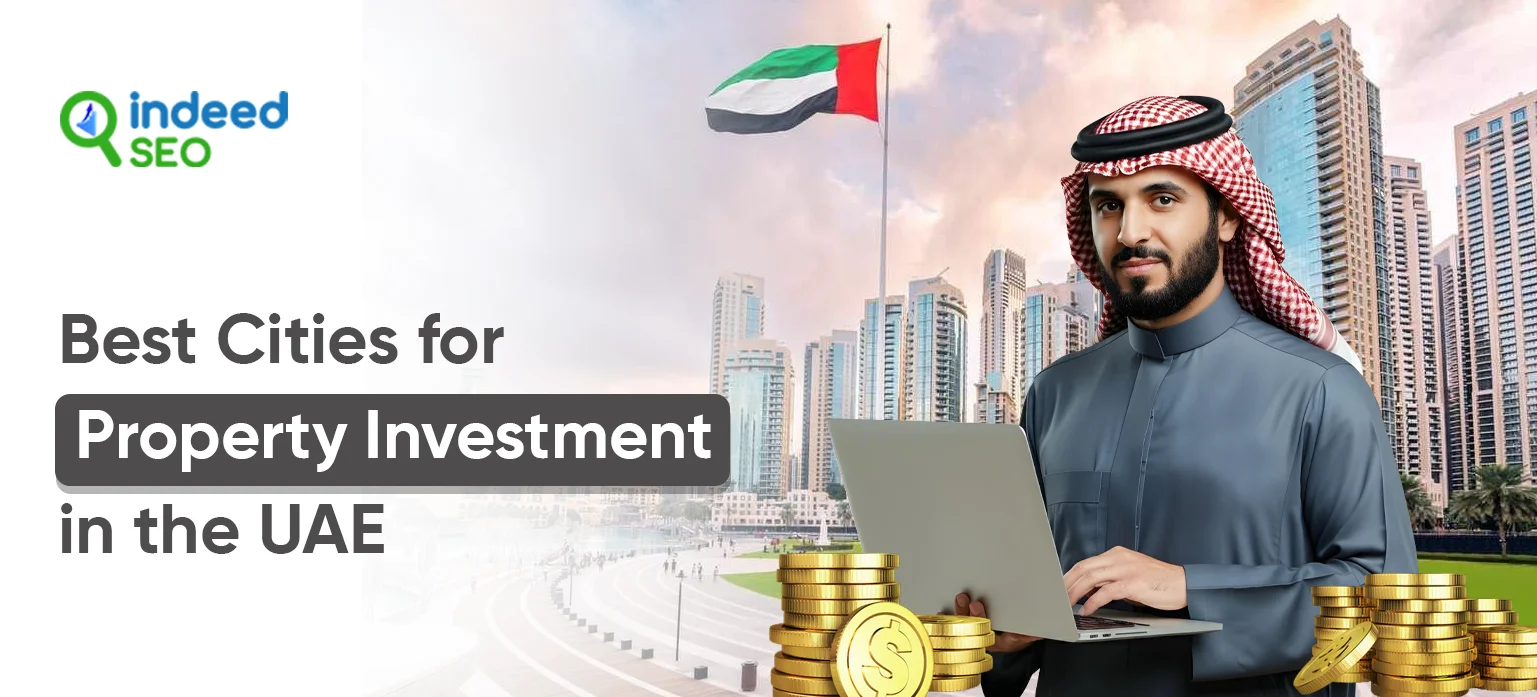 Best Cities for Property Investment in the UAE