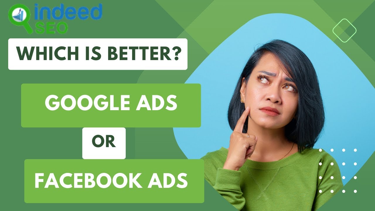 Google Vs Facebook Ads