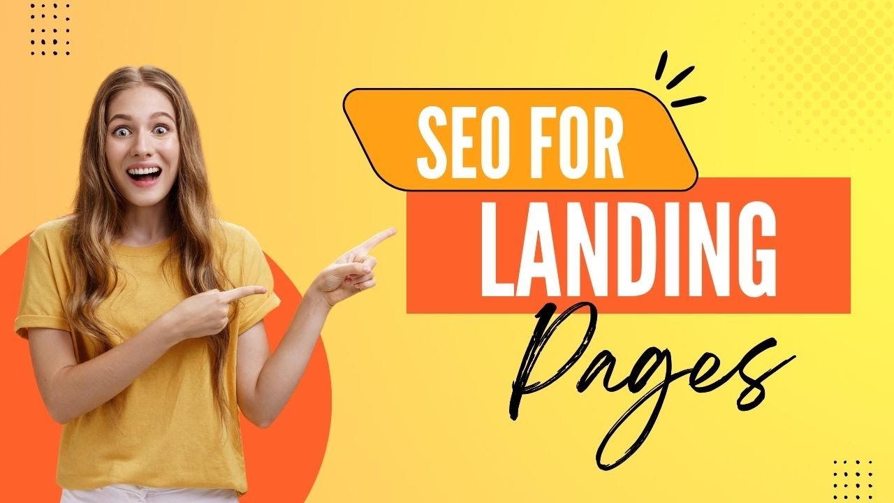 SEO for Landing Pages: Best Practices to Rank on SERPs