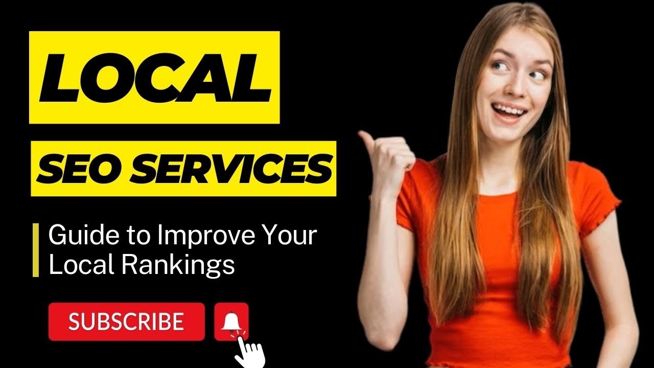 Local SEO Services: Guide to Improve Your Local Rankings