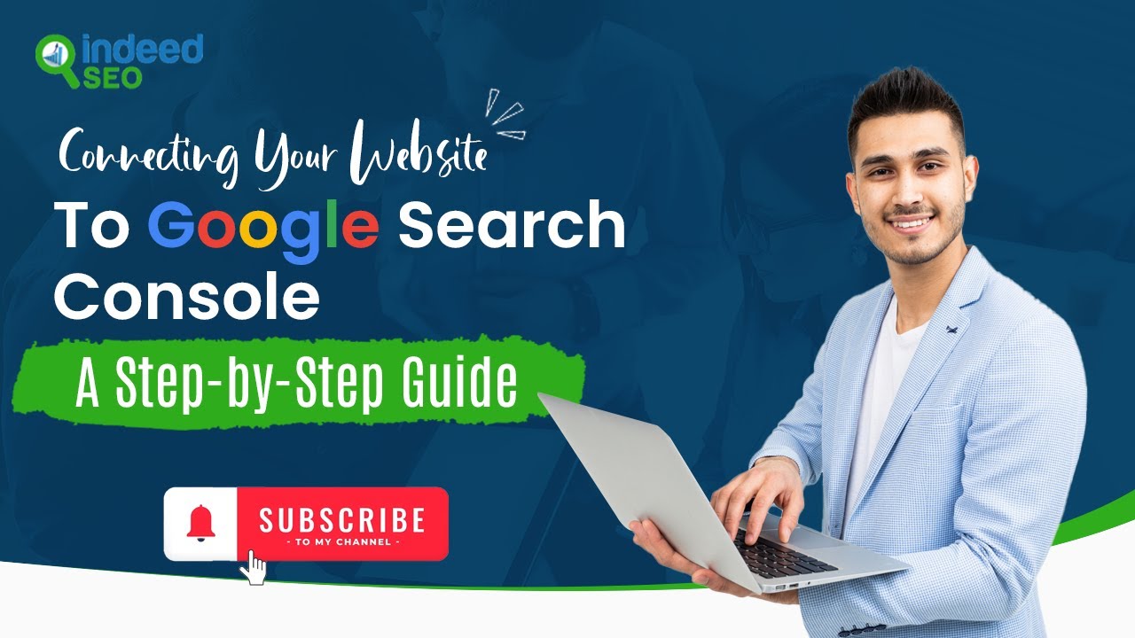 How to Connect Your Website to Google Search Console?