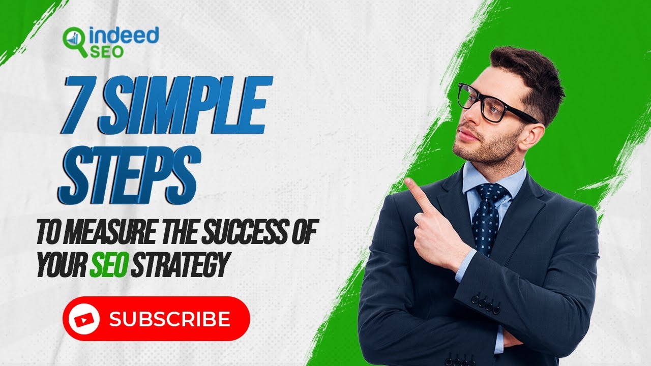 Measure The Success Of Your SEO Strategy