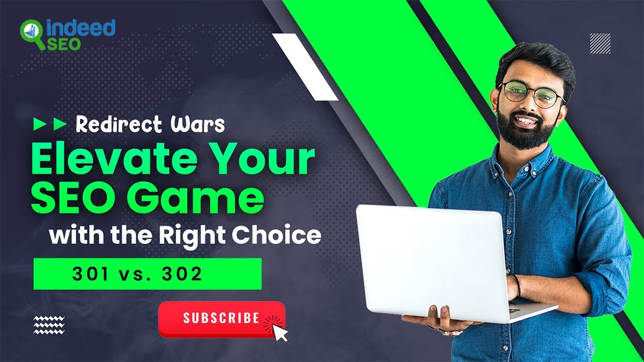 Redirect Wars: Elevate Your SEO Game With The Right Choice - 301 vs. 302