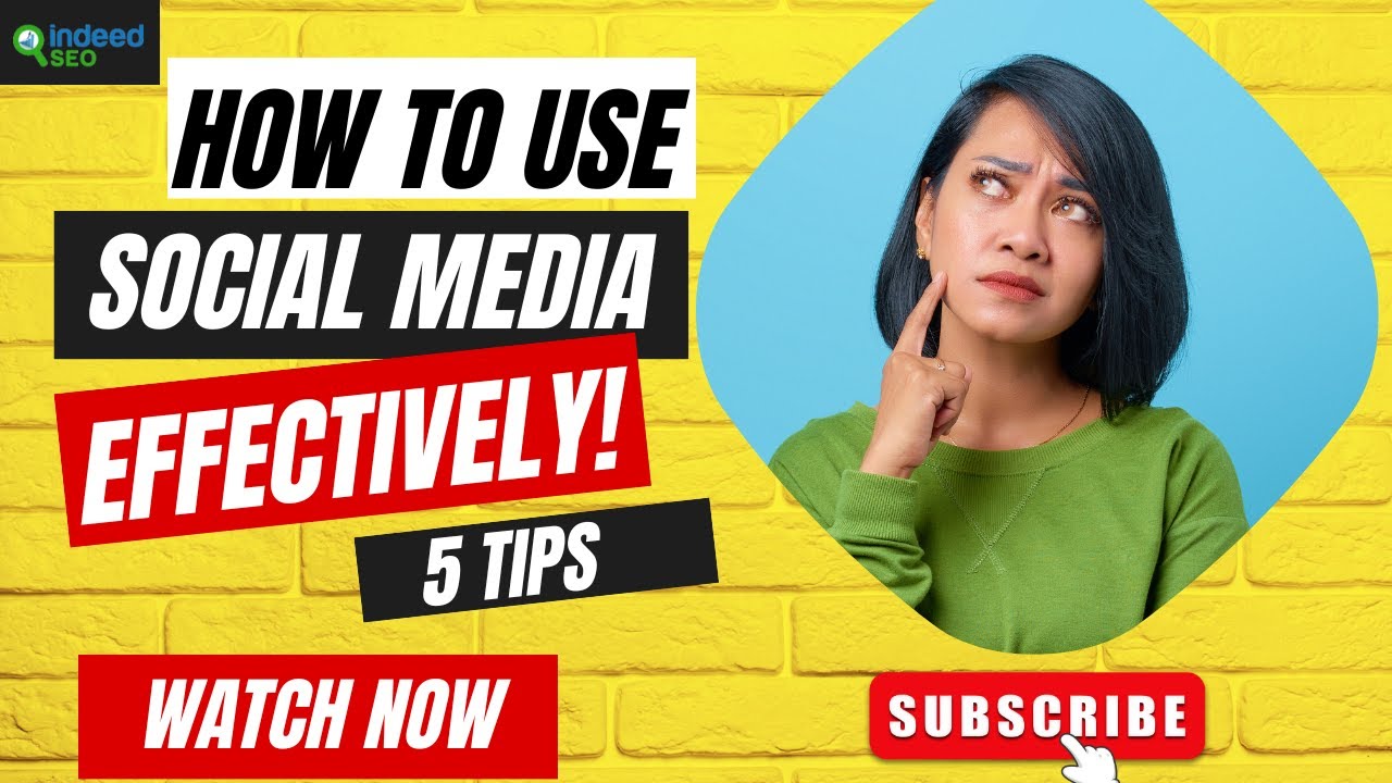 How To Use Social Media Effectively | 5 Tips To Dominate in 2024