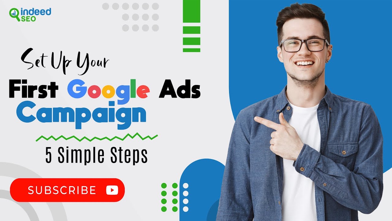How to Set Up Google Ads Campaign | 5 Simple Steps