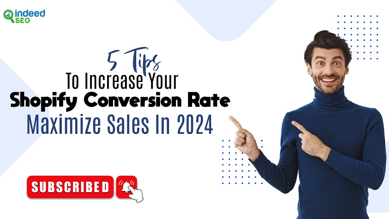 How do I increase my Shopify conversion rate in 2024?