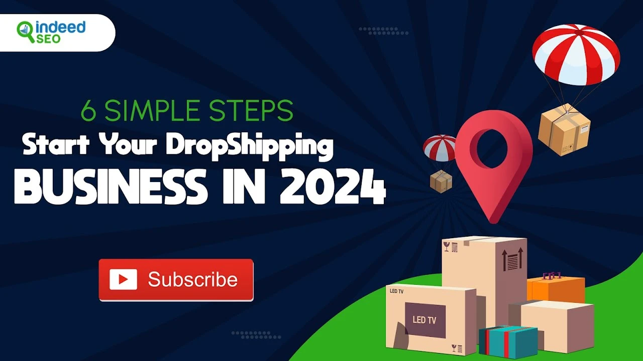 6 Simple Steps | Start Your DropShipping Business In 2024