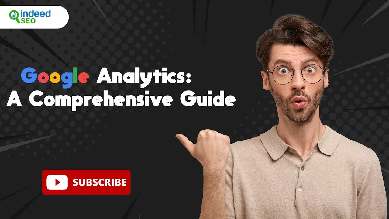 Google Analytics: A Comprehensive Guide