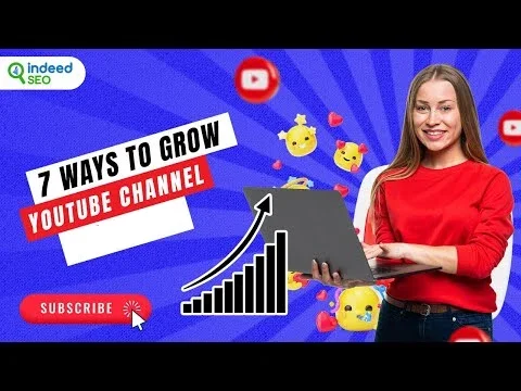 7 Ways To Grow YouTube Channel